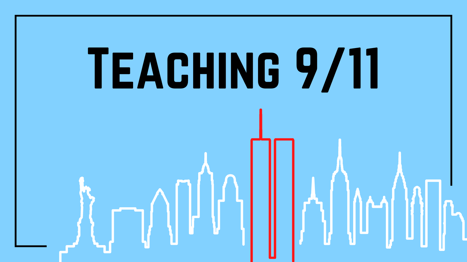 Teach 9-11